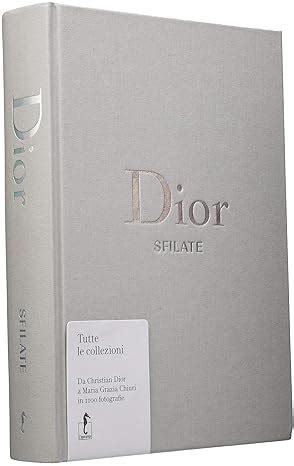 libri chanel dior arredo|Dior. Sfilate. Tutte le collezioni da Christian Dior a Maria Grazia .